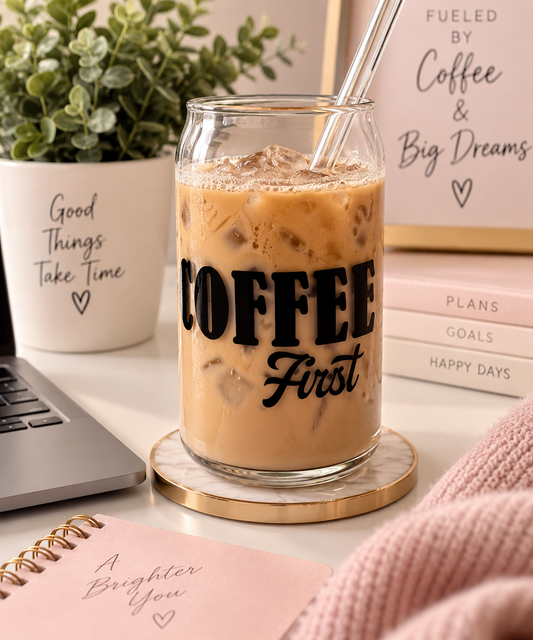 Chapter One Glass Can – Coffee First 🤍